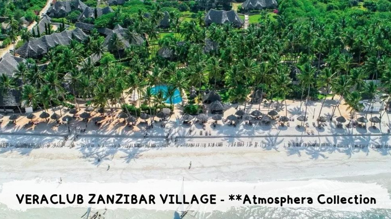 2026 veraclub zanzibar village IN21
