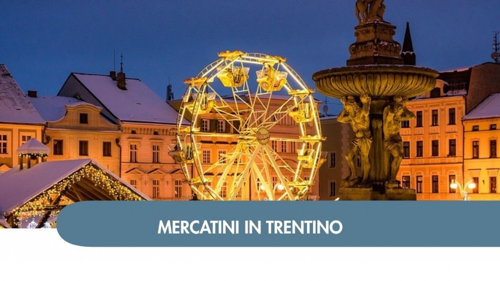 2026 W mercatini in trentino 3 12 IN21